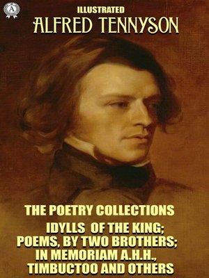 cover image of Alfred Tennyson. the Poetry Collections. Illustrated
